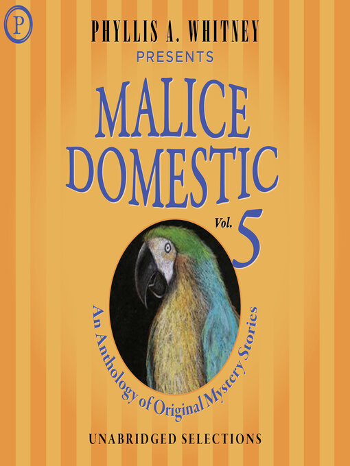 Title details for Malice Domestic, Volume 5 by Phyllis Whitney - Available